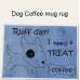 Cat and Dog Mug Rug