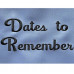 Dates to Remember Reminder Board