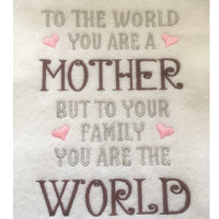 Mother to the World