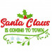 Santa Claus Is Coming To Town - Christmas Wordart